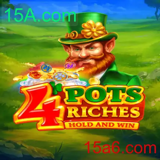 Descubra o Empolgante Universo de 4potsriches no 15A.com